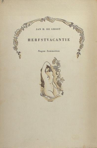 Groot, Jan H. de. - Herfstvacantie - Negen Sonnetten.