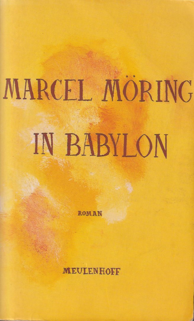 Moring (born Enschede, September 5, 1957), Marcel - In Babylon - Nathan Hollander, sprookjesschrijver en de laatste van zijn geslacht, is in het huis getrokken dat zijn oom Herman hem heeft nagelaten om daar de biografie van die oom te schrijven. Met Nina.