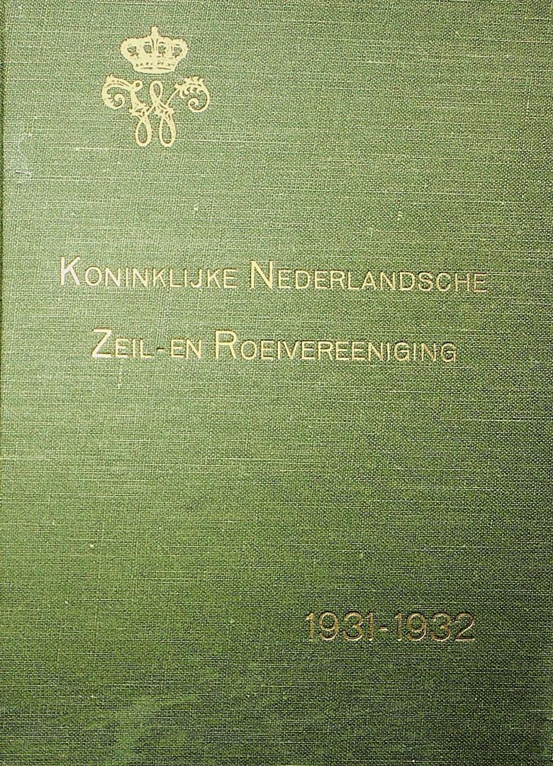  - Koninklijke Nederlandsche Zeil- en Roeivereeniging : Jaarboekje 1931-1932