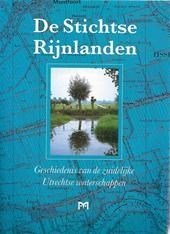 Donkersloot-de Vrij, M. - DE STICHTSE RIJNLANDEN - Geschiedenis van de zuidelijke Utrechtse waterschappen