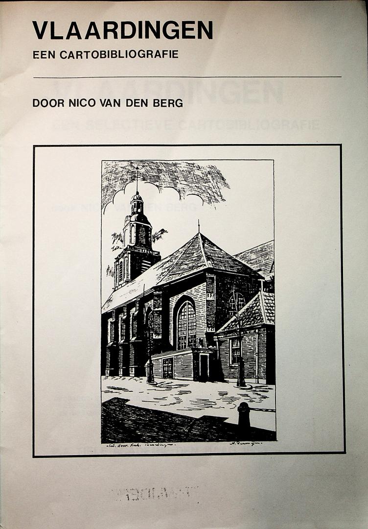 Berg, Nico van den - Vlaardingen : een selectieve cartobibliografie / door Nico van den Berg