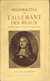 CERF, DR. LÉON (INTRODUCTION ET NOTES) - Historiettes de Tallemant des Réaux