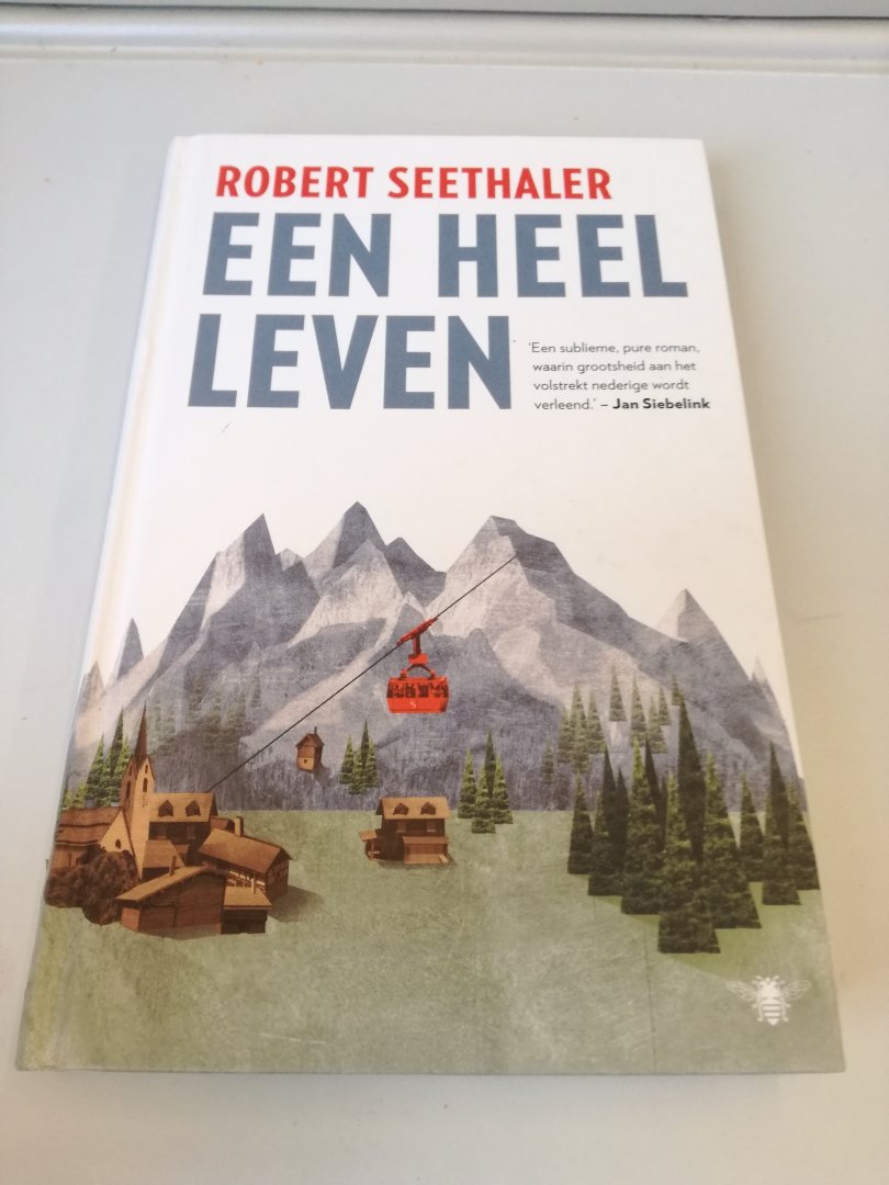Seethaler, Robert - Een heel leven