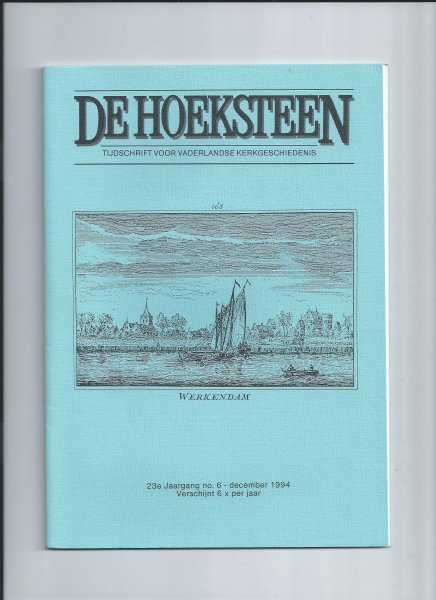 Kornet, G. - Korte Geschiedenis van de Oud Gereformeerde Kerk en Vrije Hervormde Gemeente te Werkendam.