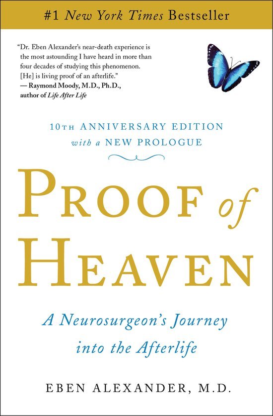 Proof of Heaven / A Neurosurgeon's Journey into the Afterlife