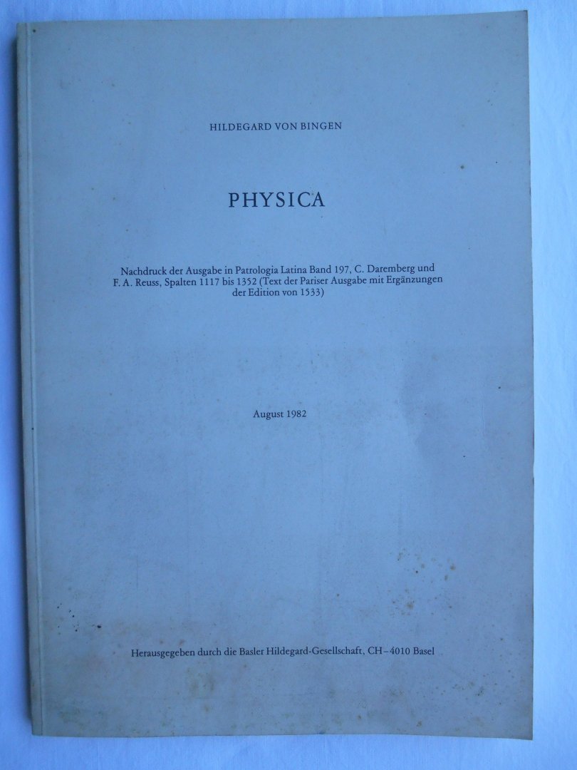 Hildegard von Bingen - Physica - Nachdruck Patrologia Latina Band 197