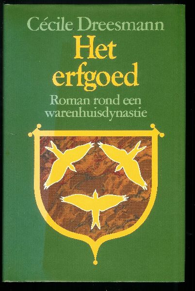 Dreesmann, Cécile - Het Erfgoed, roman rond een warenhuisdynastie
