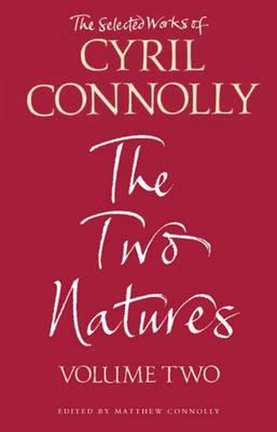 Connolly, Cyril - Selected Works of Cyril Connolly