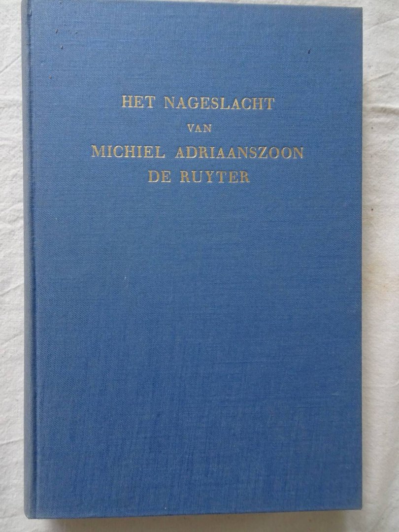 Ruyter de Wildt, F.P.J. de. - Het nageslacht van Michiel Adriaanszoon de Ruyter.