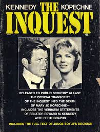 EVR Production Inc. - The Ted Kennedy/Mary Jo Kopechne Inquest: Includes the Full Text of Judge Boyle's Decision