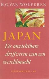 Wolferen, K.G. van - JAPAN - de onzichtbare drijfveren van een wereldmacht