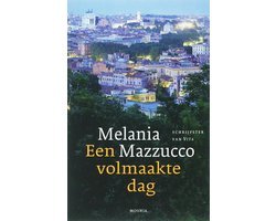 M. Mazzucco - Een Volmaakte Dag