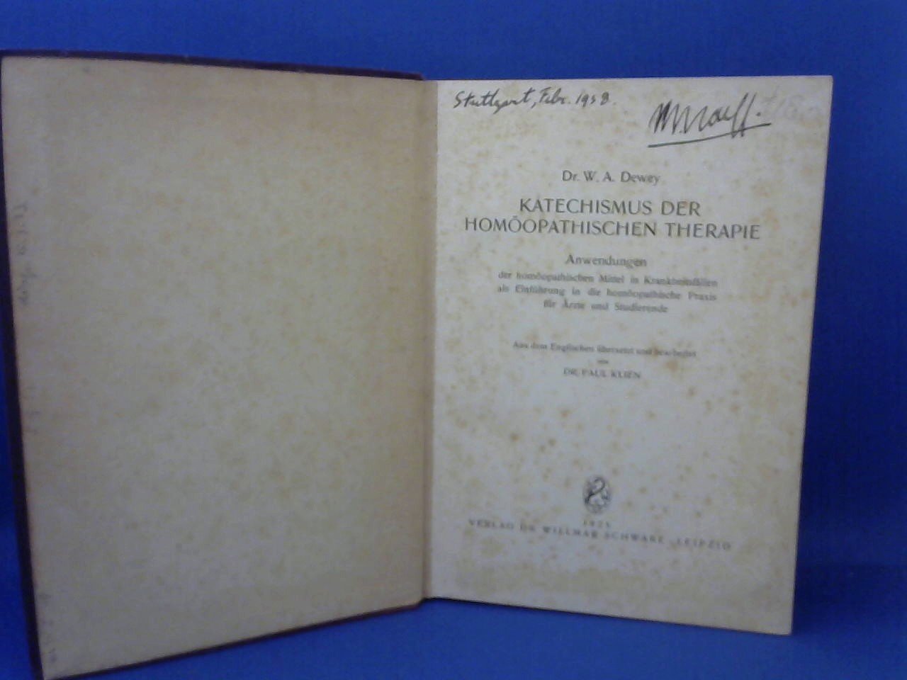 Dewey, Dr. W.A. - Katechismus der Homöopathischen Therapie