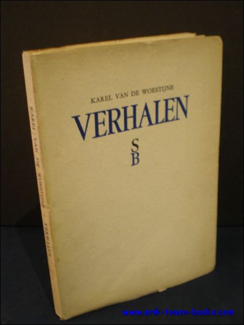 VAN DE WOESTIJNE, Karel; - VERHALEN,  P.Goris. (genummerd).