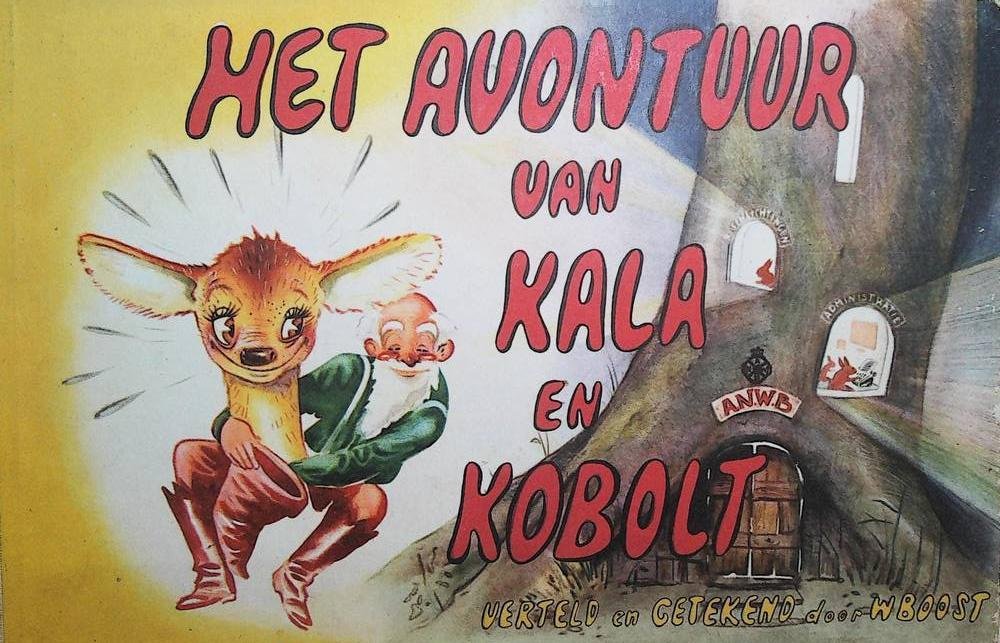 Bob Entrop & Joh. Mulder - Het avontuur van kala en kobolt
