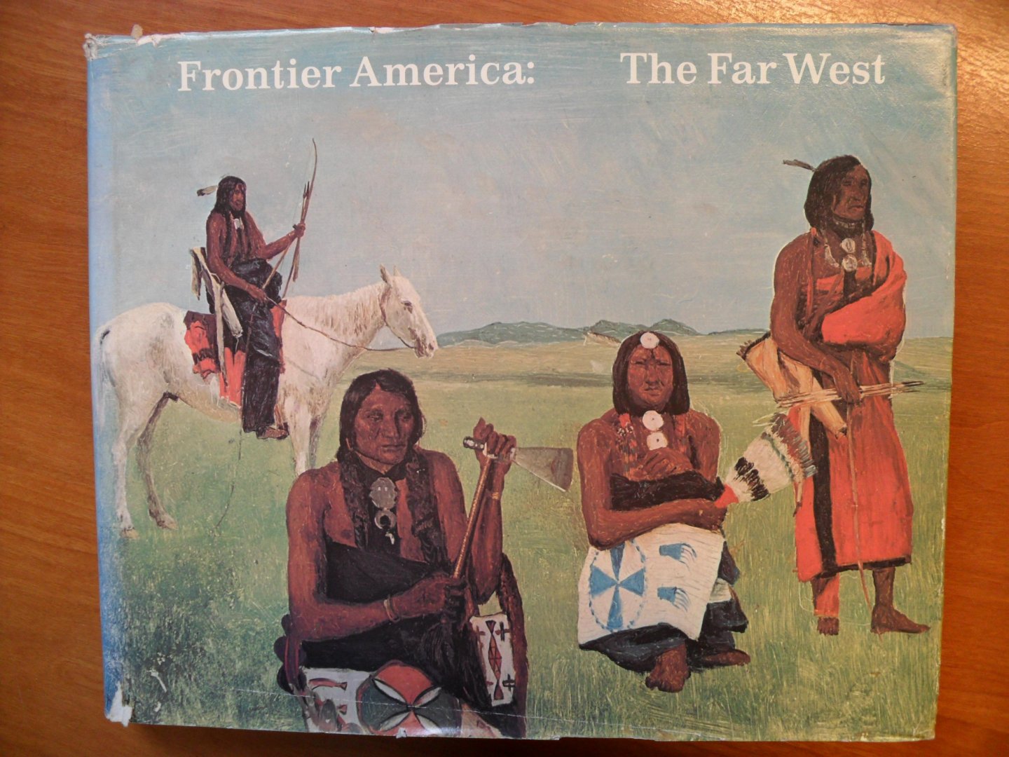Rueppel Merril C. (preface + director Museum) - Frontier America:  The Far West