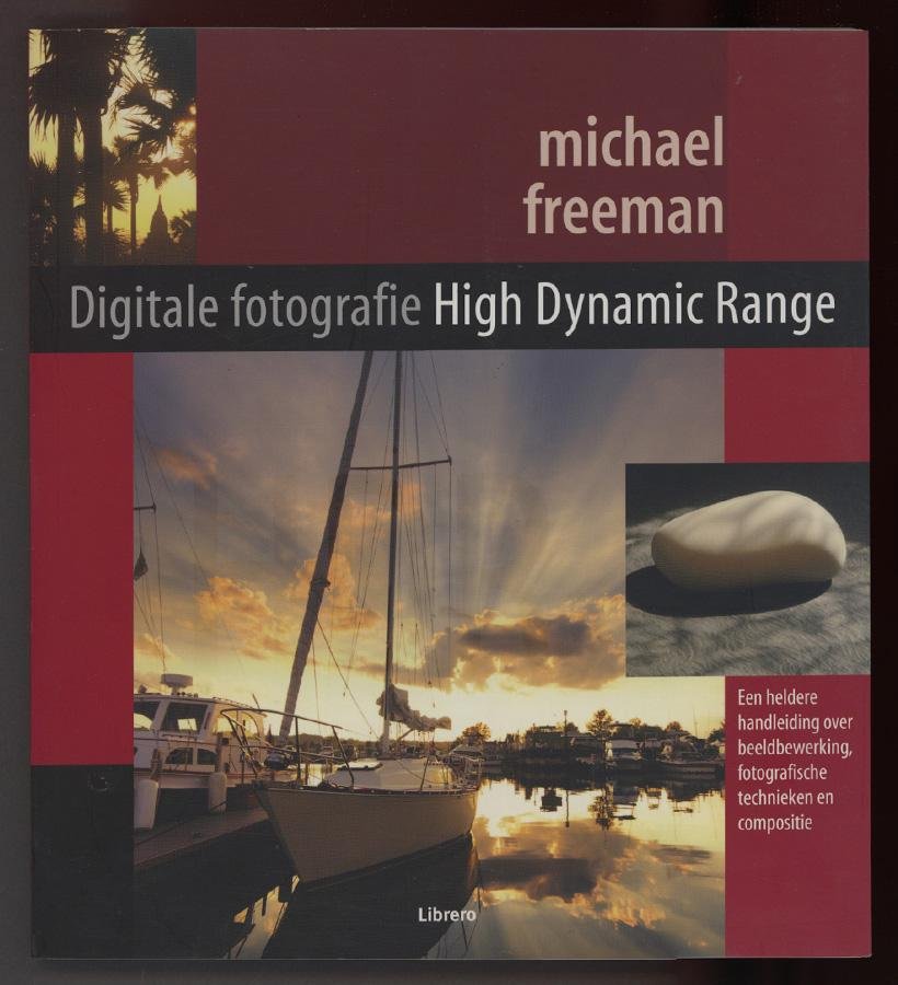 Freeman, Michael - Digitale fotografie High Dynamic Range
