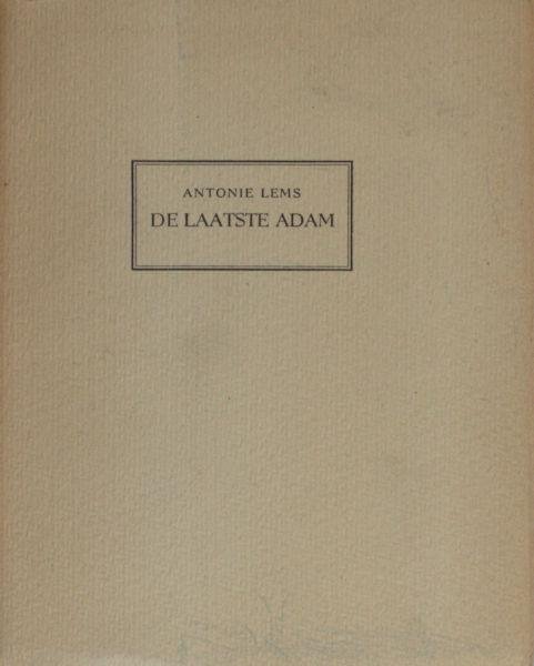 Lems, Antonie (=Nicolaas Verhagen). - De laatste Adam.