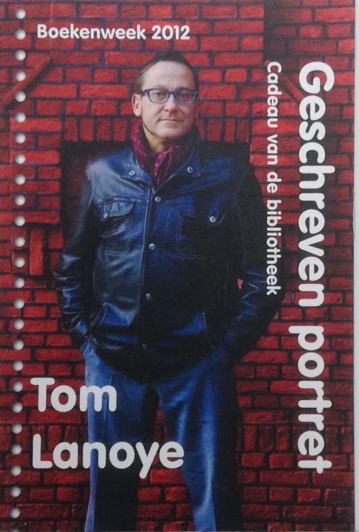 Enschedé, Just - Tom Lanoye Geschreven portret