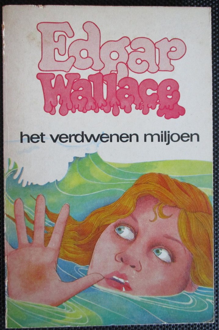 Wallace, Edgar - Het verdwenen miljoen