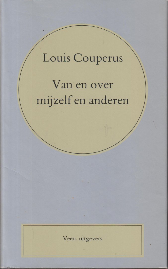 Couperus (Den Haag, 10 juni 1863 - De Steeg, 16 juli 1923), Louis Marie-Anne - Van en over mijzelf en anderen - Vier bundels in een band.