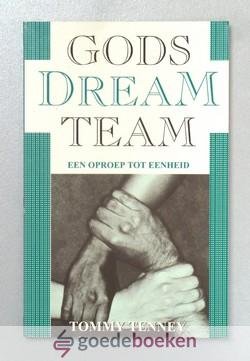Tenney, Tommy - Gods Dream Team --- Een oproep tot eenheid