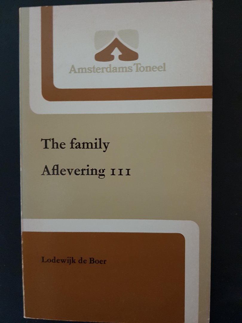 Boer, Lodewijk de - The Family - Aflevering III