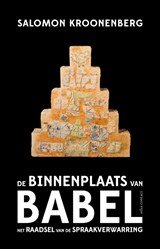 De binnenplaats van Babel - het raadsel van de spraakverwarring