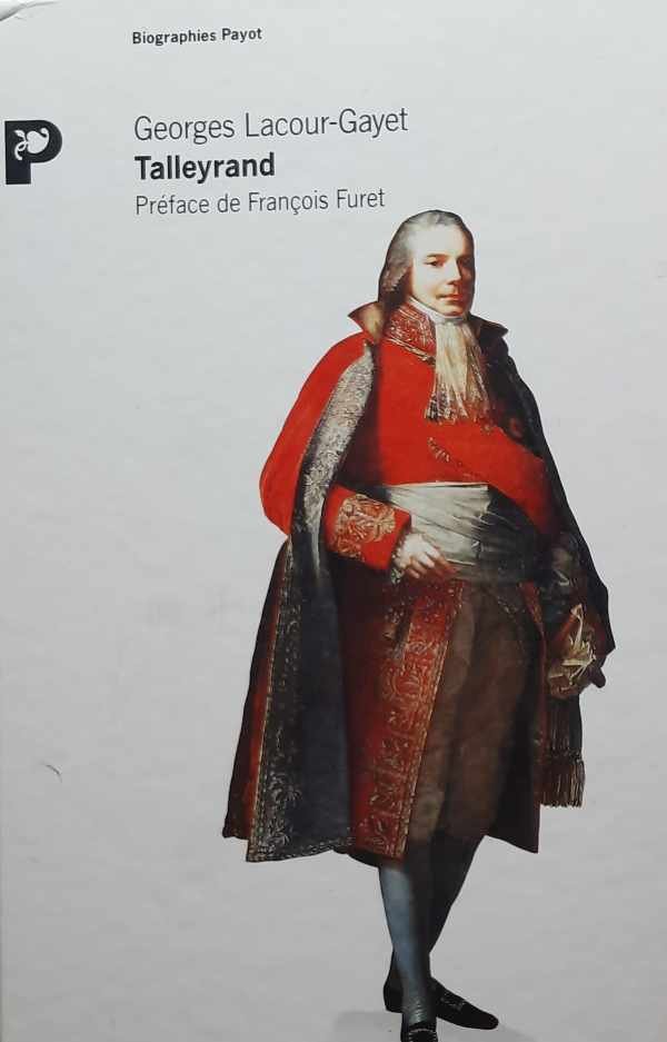 LACOUR-GAYET Georges, FURET François (préface) - Talleyrand