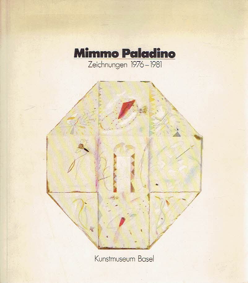 PALADINO, Mimmo - Mimmo Paladino - Zeichnungen 1976-1981. - [Signed].