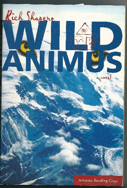 Shapero, Rick - Wild Animus  (Advance Reading Copy)