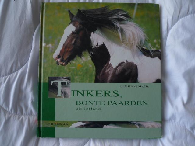 Slawik, C. - Tinkers, bonte paarden uit Ierland