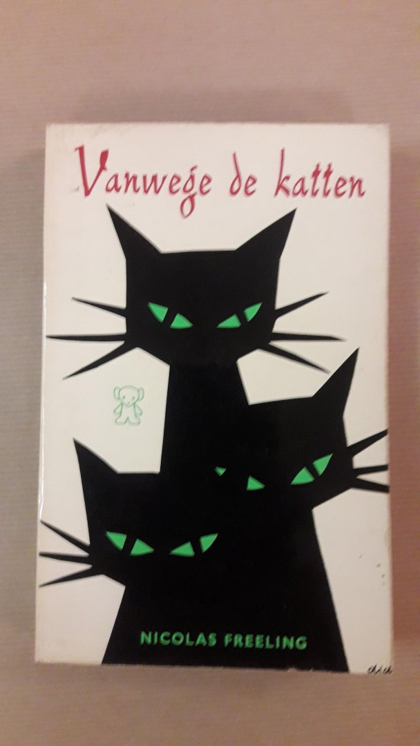 Freeling, Nicolas - Vanwege de katten