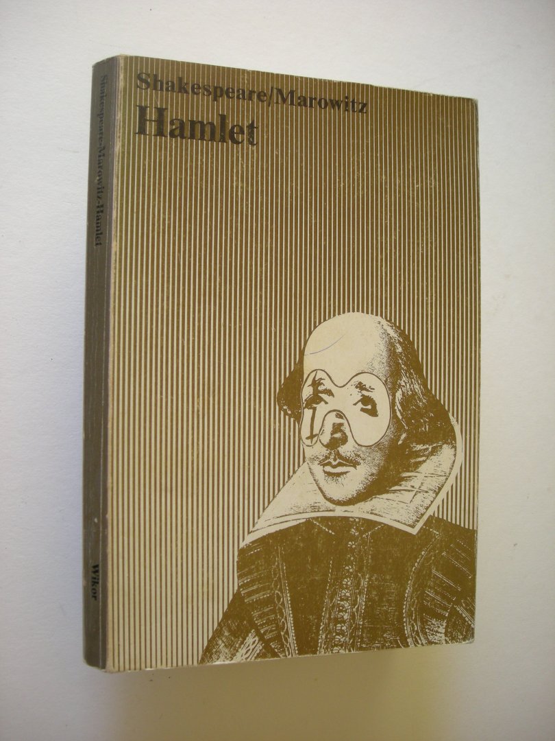 Shakespeare /  Marowitz  bewerking / Buddingh',C., vert. - Hamlet. The Marowitz collage version, with a parallel trranslation