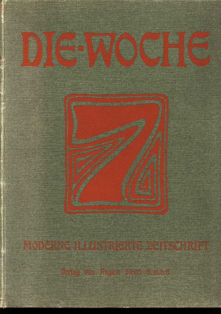 - - Die Woche - Moderne illustrierte zeitschrift 1904 band IV (heft40-53)