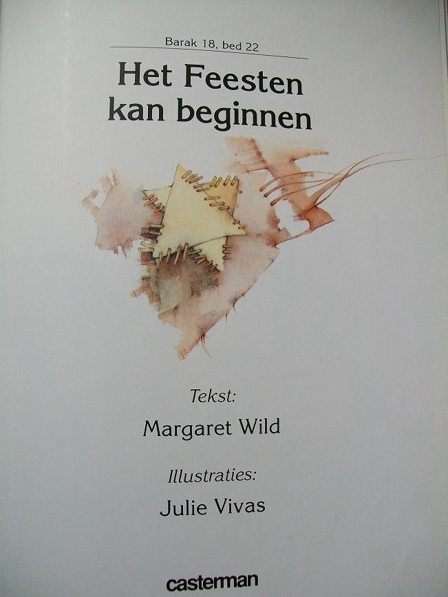 Wild, Margaret * Vivas, Julie - Barak 18, bed 22 Het Feesten kan beginnen / druk 1