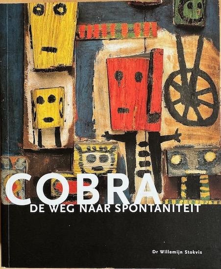 Stokvis, Dr. Willemijn - COBRA. De weg naar Spontaniteit.