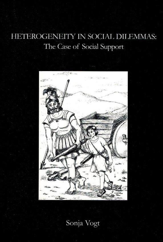 VOGT, Sonja - Heterogeneity in Social Dilemmas -The Case of Social Support