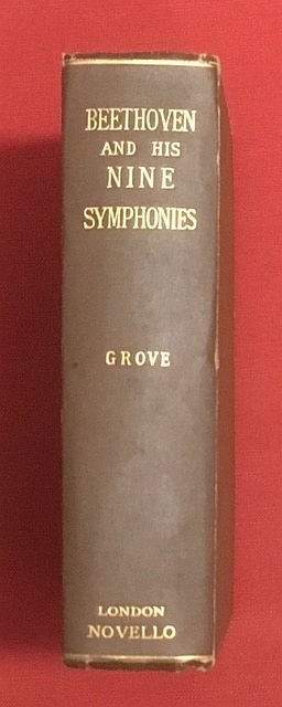 Grove, G. - Beethoven and his nine symphonies