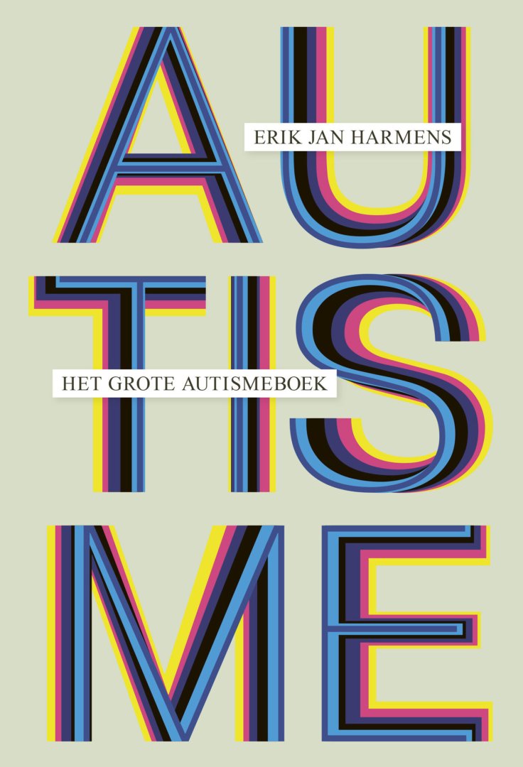 Erik Jan Harmens - Het grote autismeboek