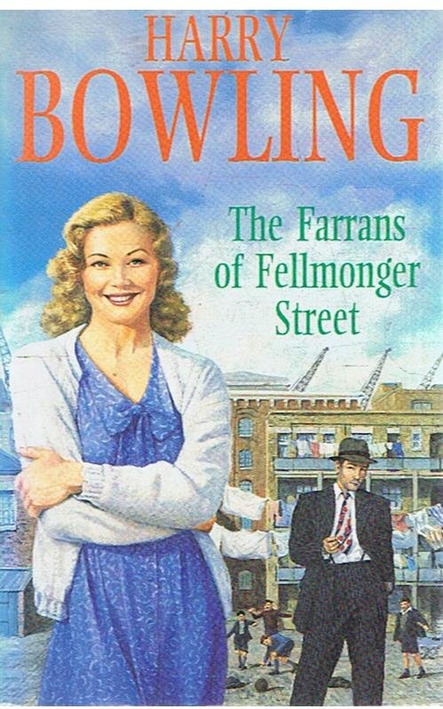 Bowling, Harry - The Farrans of Fellmonger Street