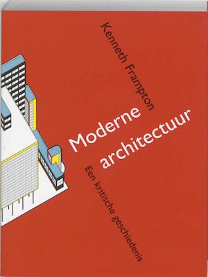 Kenneth Frampton - Moderne architectuur een kritische geschiedenis