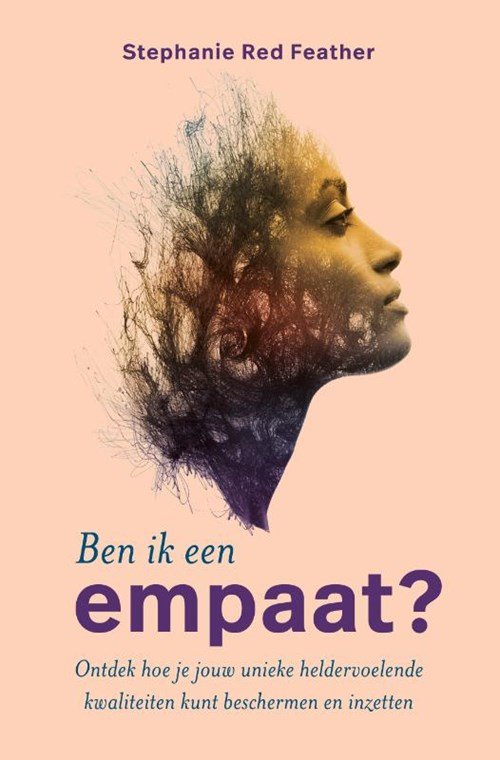 Stephanie Red Feather - Ben ik een empaat?