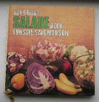 SALOMONSON, TOUSSIE, - Het groot saladeboek