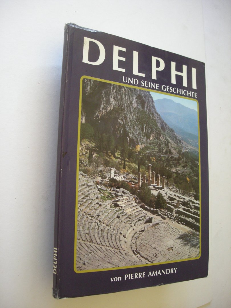 Amandry, Pierre / Hellmann,vert.Frans Duits - Delphi und seine Geschichte