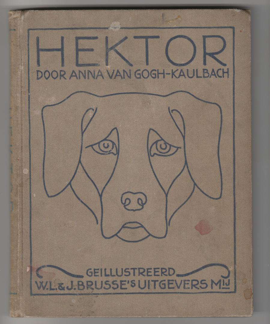 Gogh-Kaulbach, Anna van - Hektor geschiedenis van een hond