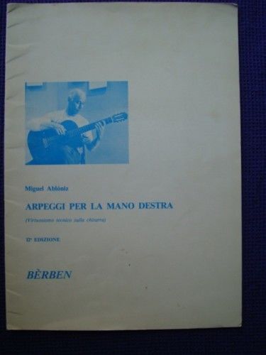 Alboniz, Miguel - Guitar Music - Fifty Arpeggios for the Right Hand.- 50 Arpeggi Per La Mano Destra