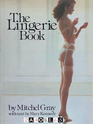 Mitchel Gray - The Lingerie Book