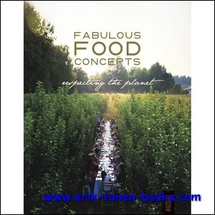 Sigrid Vandensavel/Karoline Neujens - Fabulous Food Concepts. respecting the planet.