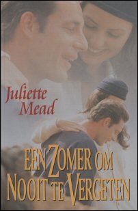 Mead, Juliette - Een zomer om nooit te vergeten